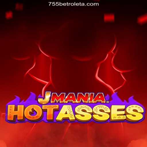 JManiaHotAsses: The Ultimate Gaming Experience with 755bet 2026