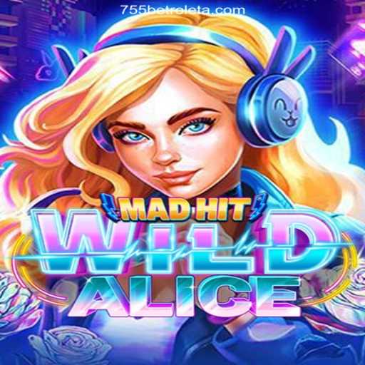 MadHitWildAlice - Unveiling the Thrilling New Universe of Online Gaming