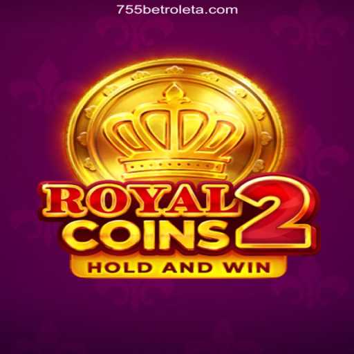 Exploring the Thrilling World of RoyalCoins2: A Top Pick at 755bet 2026
